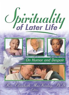 Spirituality of Later Life (eBook, PDF)