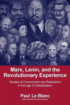 Marx, Lenin, and the Revolutionary Experience (eBook, PDF) - Leblanc, Paul