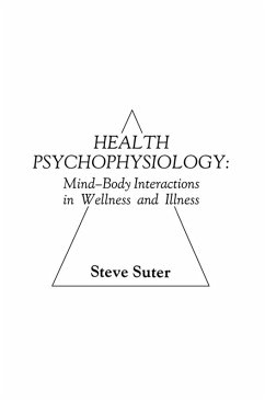 Health Psychophysiology (eBook, PDF) - Suter, S.