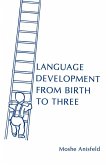 Language Development From Birth To Three (eBook, PDF)