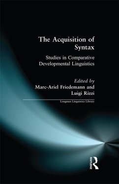 The Acquisition of Syntax (eBook, ePUB) - Friedemann, Marc-Ariel; Rizzi, Luigi