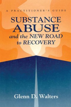 Cover Substance Abuse And The New Road To Recovery (eBook, ePUB)