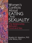 Women's Conflicts About Eating and Sexuality (eBook, PDF)