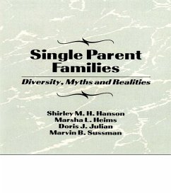 Single Parent Families (eBook, ePUB) - Sussman, Marvin B; Hanson, Shirley