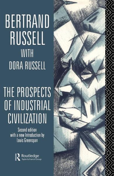 The Prospects of Industrial Civilisation (eBook, ePUB) The Prospects of Industrial Civilisation (eBook, ePUB)
