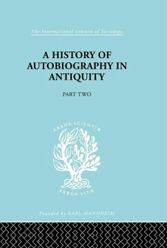 A History of Autobiography in Antiquity (eBook, PDF) Cover A History of Autobiography in Antiquity (eBook, PDF)