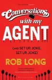 Conversations with My Agent (and Set Up, Joke, Set Up, Joke) (eBook, ePUB)