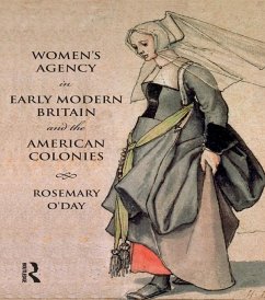 Women's Agency in Early Modern Britain and the American Colonies (eBook, ePUB) - O'Day, Rosemary