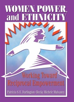 Women, Power, and Ethnicity (eBook, PDF) - Darlington, Patricia S. E.; Mulvaney, Becky Michele