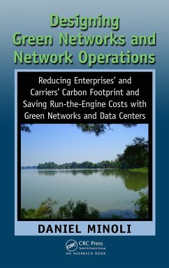 Designing Green Networks and Network Operations (eBook, PDF) - Minoli, Daniel