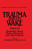 Trauma And Its Wake (eBook, ePUB)