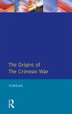 The Origins of the Crimean War (eBook, PDF)
