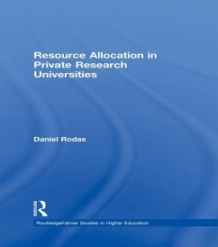 Resource Allocation in Private Research Universities (eBook, ePUB) - Rodas, Daniel