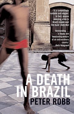 A Death in Brazil (eBook, ePUB) - Robb, Peter