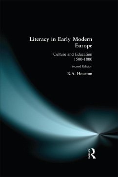 Literacy in Early Modern Europe (eBook, ePUB) - Houston, R. A.