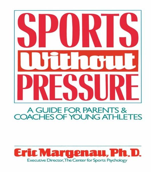 Sports Without Pressure (eBook, ePUB) Sports Without Pressure (eBook, ePUB)