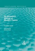 An Economic History of Modern France (eBook, ePUB)