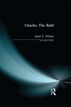 Charles The Bald (eBook, ePUB) - Nelson, Janet L.