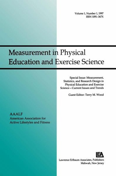 Measurement, Statistics, and Research Design in Physical Education and Exercise Science: Current Issues and Trends (eBook, ePUB) Measurement, Statistics, and Research Design in Physical Education and Exercise Science: Current Issues and Trends (eBook, ePUB)