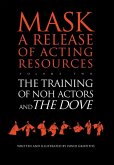 The Training of Noh Actors and The Dove (eBook, ePUB)