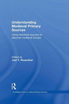 Understanding Medieval Primary Sources (eBook, ePUB)