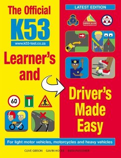 The Official K53 Learner's and Driver's Made Easy (eBook, PDF) - Gibson, Clive