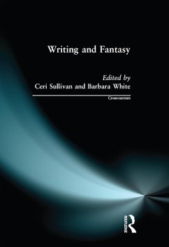 Writing and Fantasy (eBook, ePUB) - Sullivan, Ceri; White, Barbara