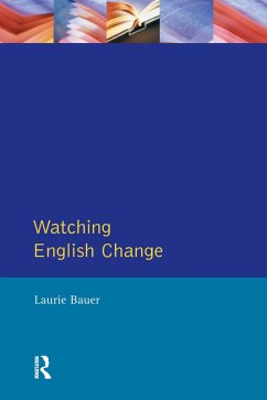 Watching English Change (eBook, ePUB) - Bauer, Laurie