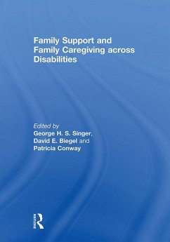 Cover Family Support and Family Caregiving across Disabilities (eBook, ePUB)
