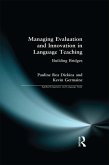 Managing Evaluation and Innovation in Language Teaching (eBook, ePUB)