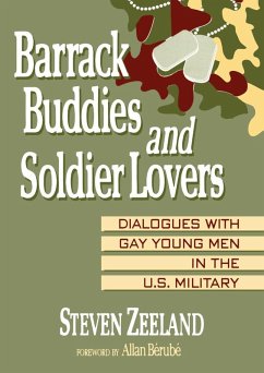 Barrack Buddies and Soldier Lovers (eBook, ePUB) - Zeeland, Steven