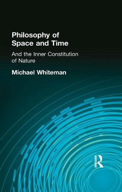 Philosophy of Space and Time (eBook, PDF) - Whiteman, Michael