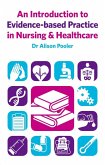 An Introduction to Evidence-based Practice in Nursing & Healthcare (eBook, PDF)