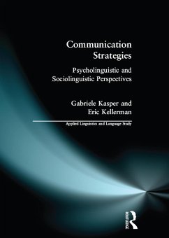 Communication Strategies (eBook, PDF) - Kasper, Gabriele; Kellerman, Eric