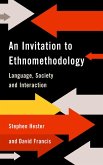 An Invitation to Ethnomethodology (eBook, ePUB)