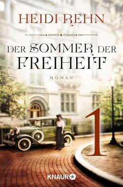 Der Sommer der Freiheit 1 (eBook, ePUB) - Rehn, Heidi