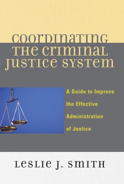 Coordinating the Criminal Justice System (eBook, ePUB)