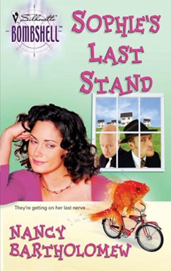 Sophie's Last Stand (Mills & Boon Silhouette) (eBook, ePUB) - Bartholomew, Nancy