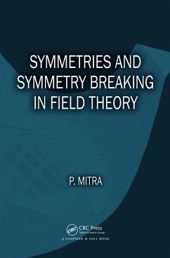 Symmetries and Symmetry Breaking in Field Theory (eBook, PDF) - Mitra, Parthasarathi