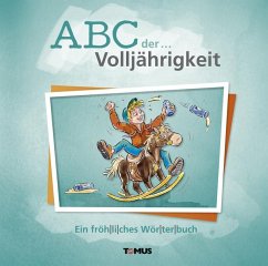 ABC der ... Volljährigkeit - André, Günter;Stumpp, Ralf