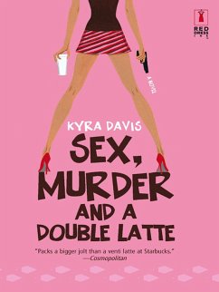 Cover Sex, Murder And A Double Latte (eBook, ePUB)