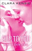 Run to You Part Six: Sixth Sense (eBook, ePUB)