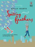 Spitting Feathers (Mills & Boon Silhouette) (eBook, ePUB)