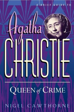 A Brief Guide To Agatha Christie (eBook, ePUB) - Cawthorne, Nigel