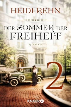 Der Sommer der Freiheit 2 (eBook, ePUB) - Rehn, Heidi