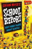Brian Moses' School Report (eBook, ePUB)