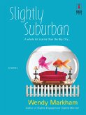 Slightly Suburban (eBook, ePUB)