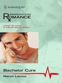 Bachelor Cure (Mills & Boon Silhouette) (eBook, ePUB)