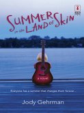 Summer in the Land of Skin (eBook, ePUB) Summer in the Land of Skin (eBook, ePUB)
