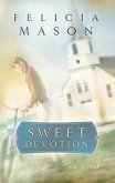 Sweet Devotion (Mills & Boon Silhouette) (eBook, ePUB)